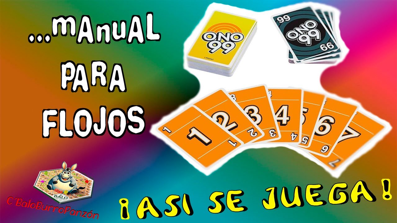 ¡ONO 99! Suma, sufre… y culpa al que te dejó en 98 😤 | Cómo se Juega (Reglas y explicación)