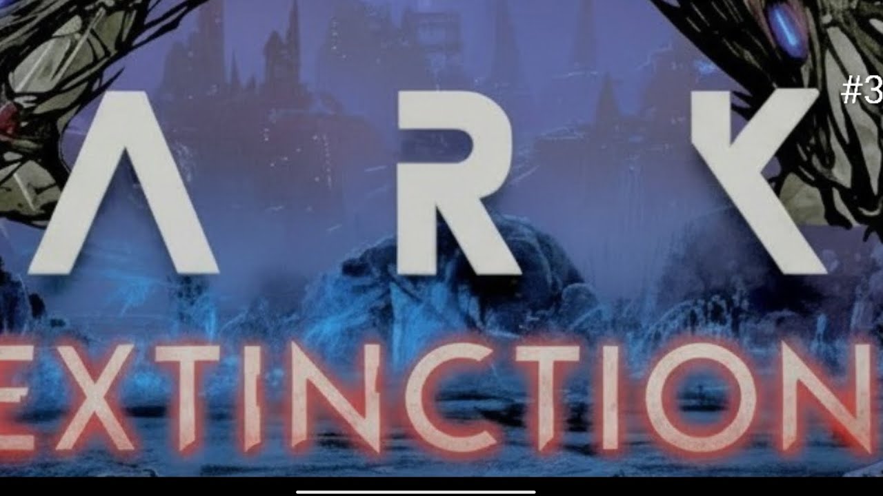 Ark Extinction series ep 3 farming + Frist osd