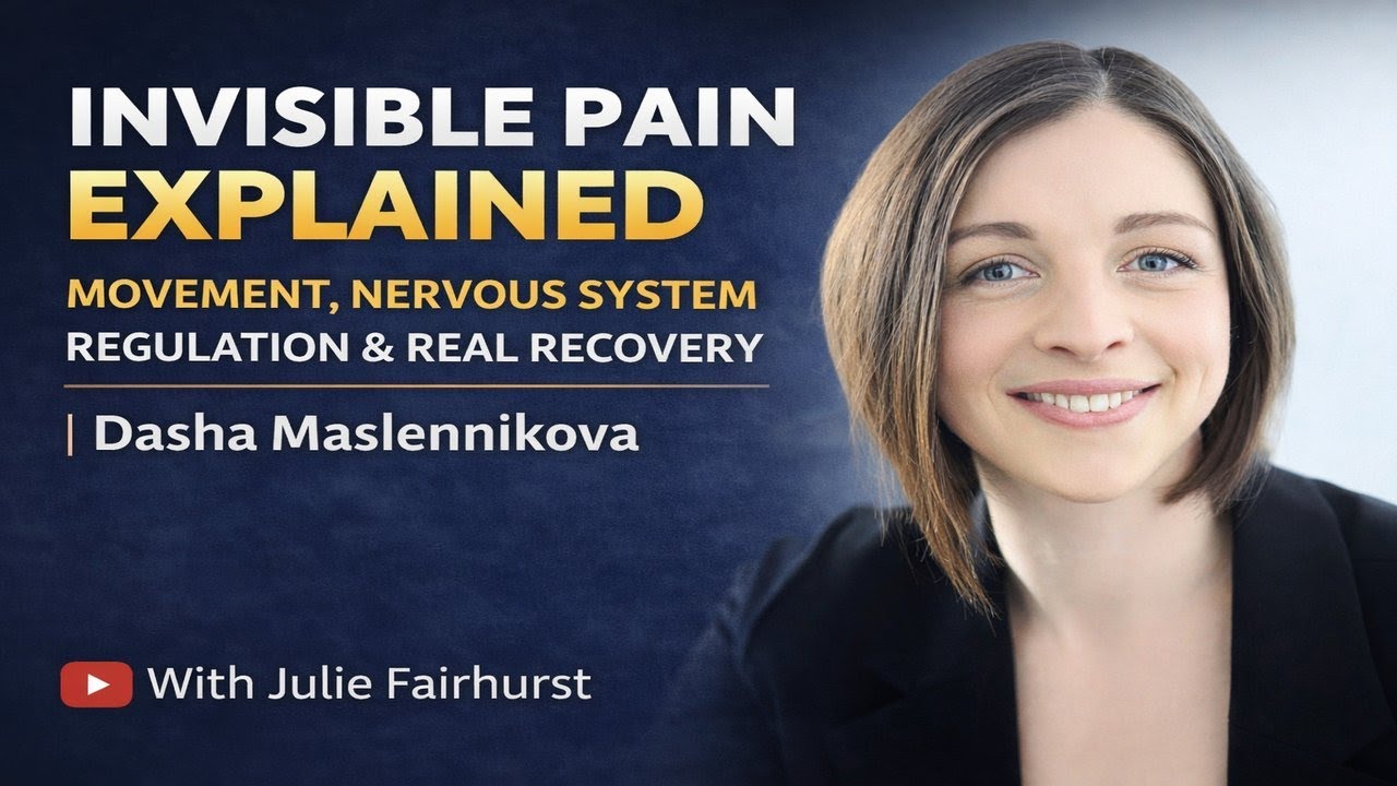 Invisible Pain Explained: Movement, Nervous System Regulation & Real Recovery | Dasha Maslennikova