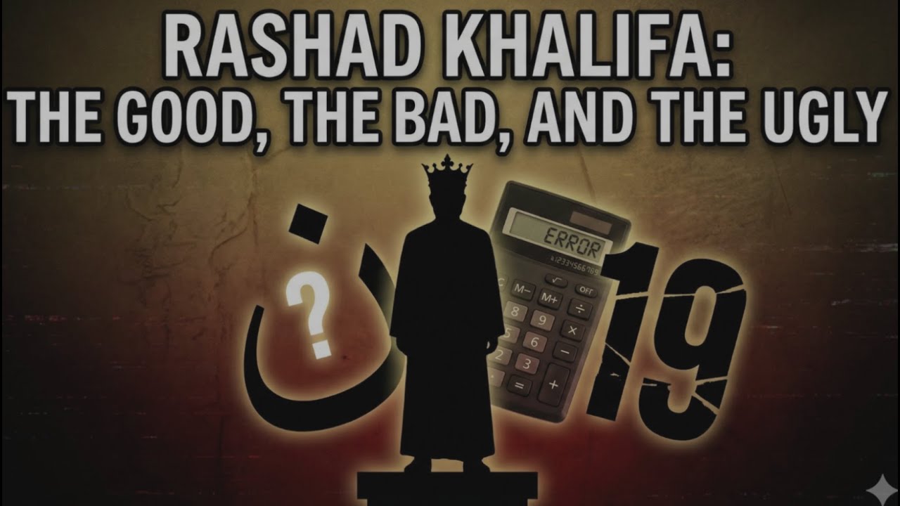 Rashad Khalifa: The Good, The Bad, and The Ugly