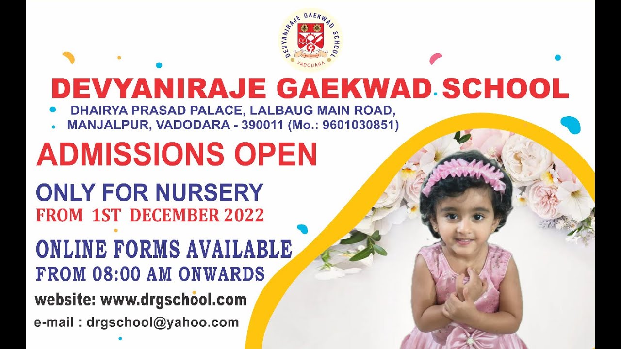 Devyaniraje Gaekwad School.Vadodara Admission Open Only For Nursery 2023-24.