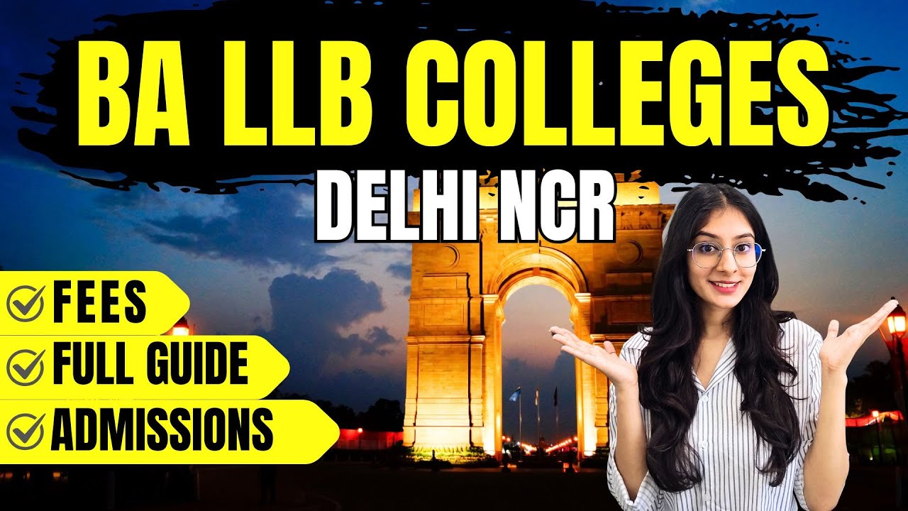 Top BA LLB in Delhi NCR | Ranking, Fees, Admission, Cutoff & Placement #ballbcolleges
