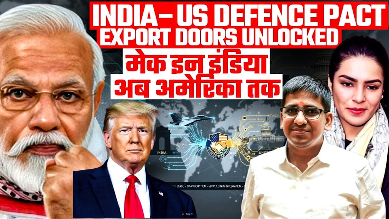 India&ndash;US Defence Pact: A Breakthrough for Make in India Defence Exports | Amber Zaidi