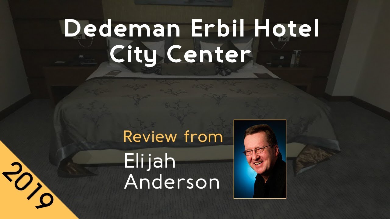 Dedeman Erbil Hotel City Center 5⋆ Review 2019