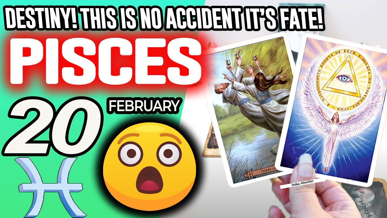 Pisces ♓😲DESTINY! THIS IS NO ACCIDENT IT&rsquo;S FATE!👀 horoscope for today FEBRUARY 20 2026 ♓ #pisces