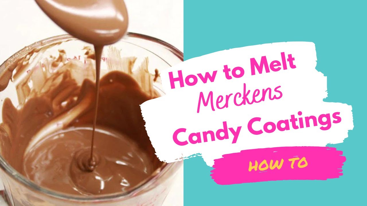 How to Melt Merckens Candy Coatings