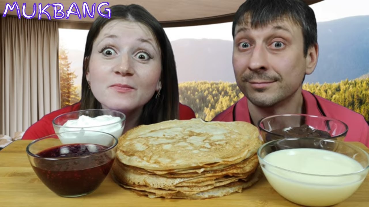 МУКБАНГ БЛИНЫ НА МАСЛЕНИЦУ | MUKBANG PANCAKES ON SHROVE TUESDAY | #pancakes #блины