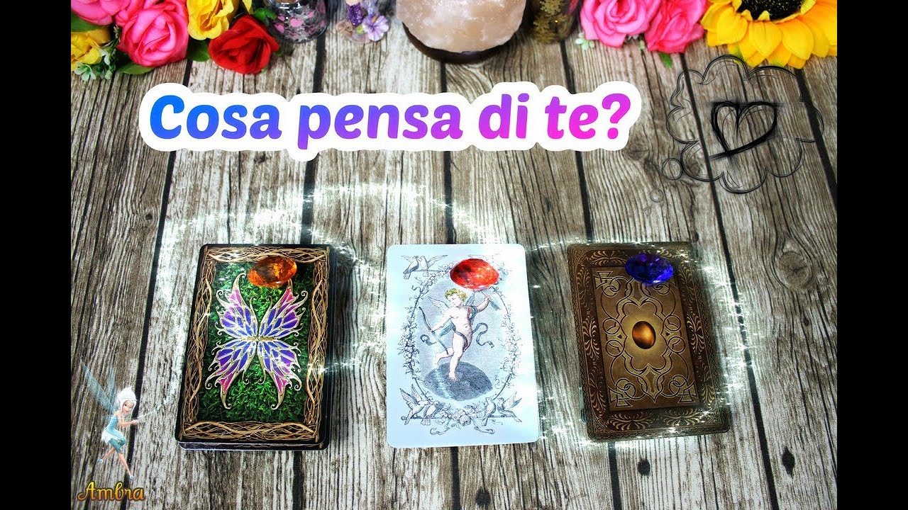 🌺Cosa pensa di te?🔮Lettura Tarocchi Interattivi🔮✨