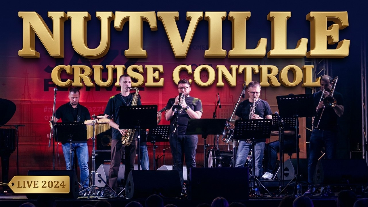 Джаз фанк бенд «Cruise control» - Nutville