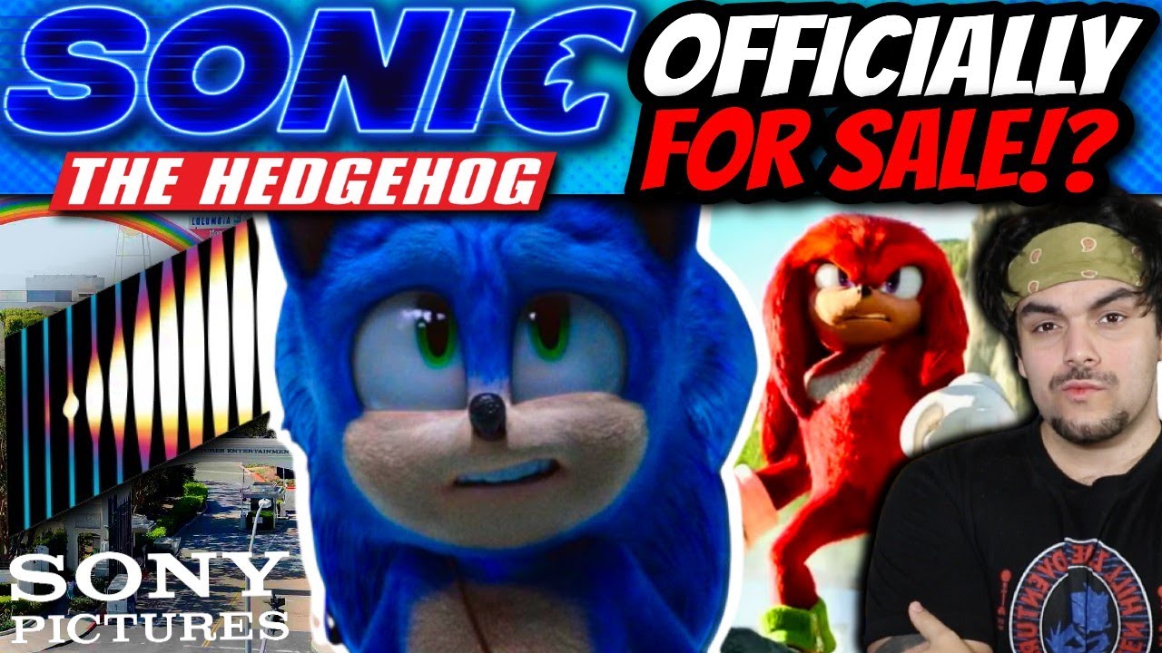 Sonic The Hedgehog Franchise Officially For Sale!? - Sony Offering To Buy Paramount