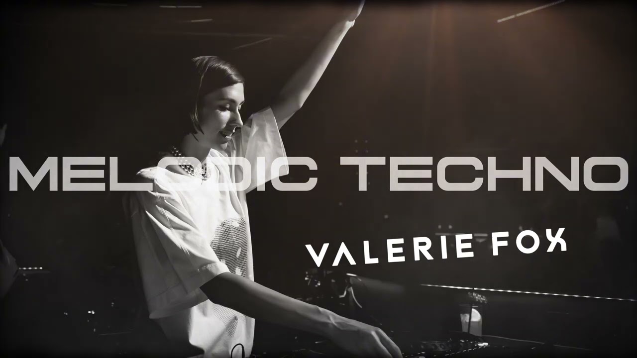 Groovy melodic techno mix 2025 by Valerie Fox