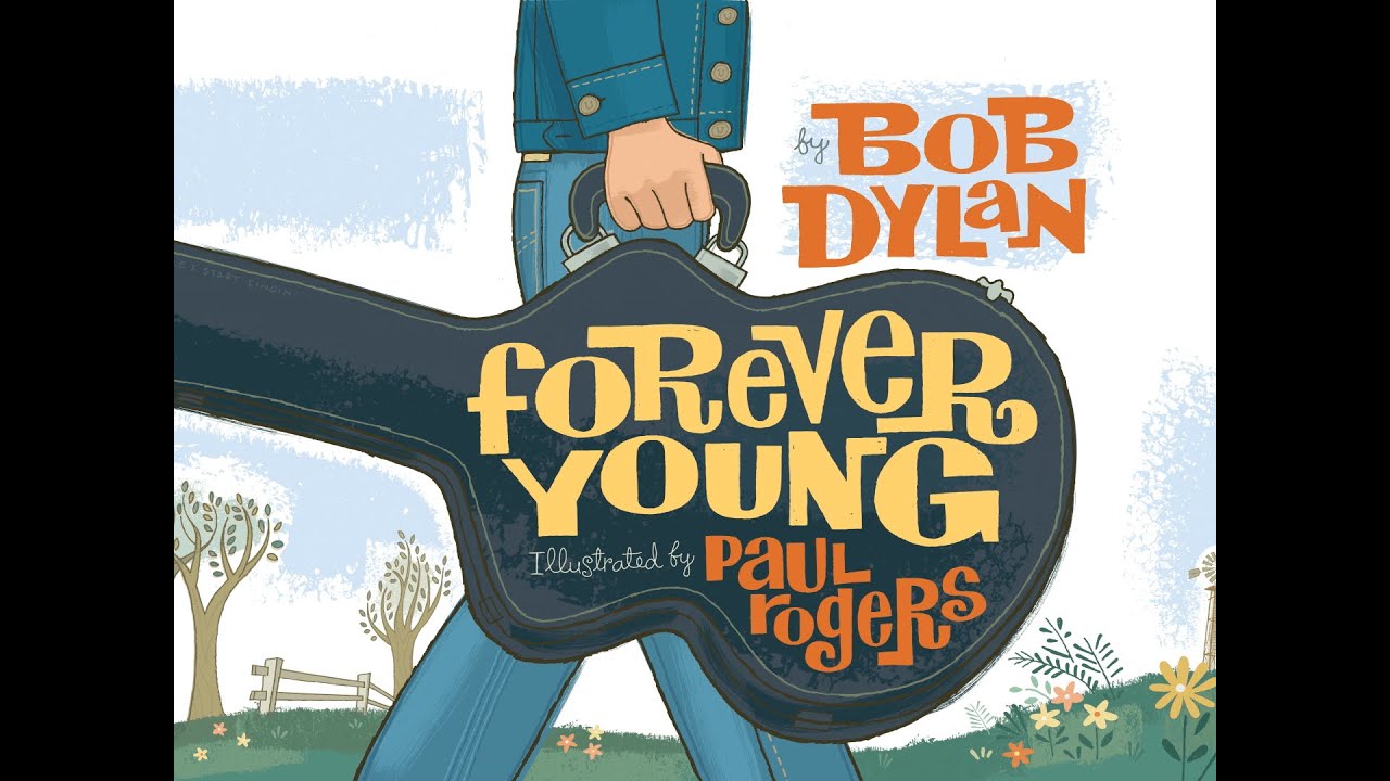 Dylan - Forever Young