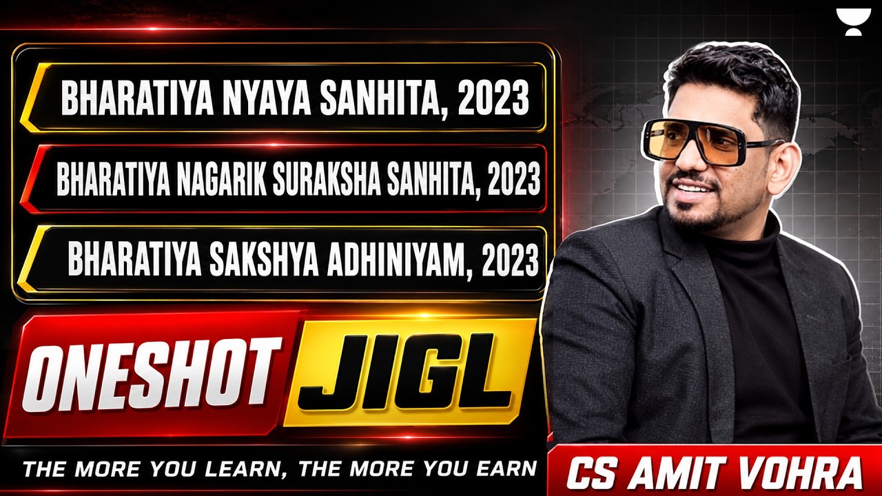 JIGL | ONE SHOT REVISION | CS EXECUTIVE JUNE & DEC 26 | CS AMIT VOHRA | UNACADEMY