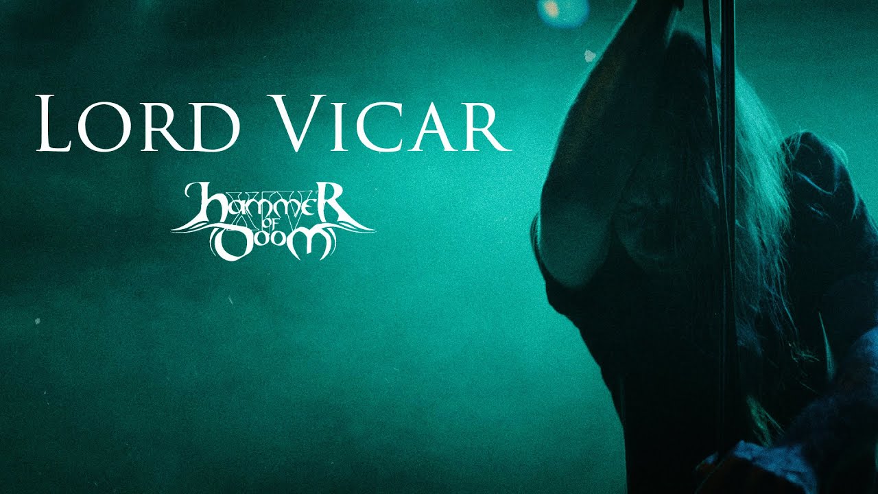LORD VICAR - HAMMER OF DOOM 2019
