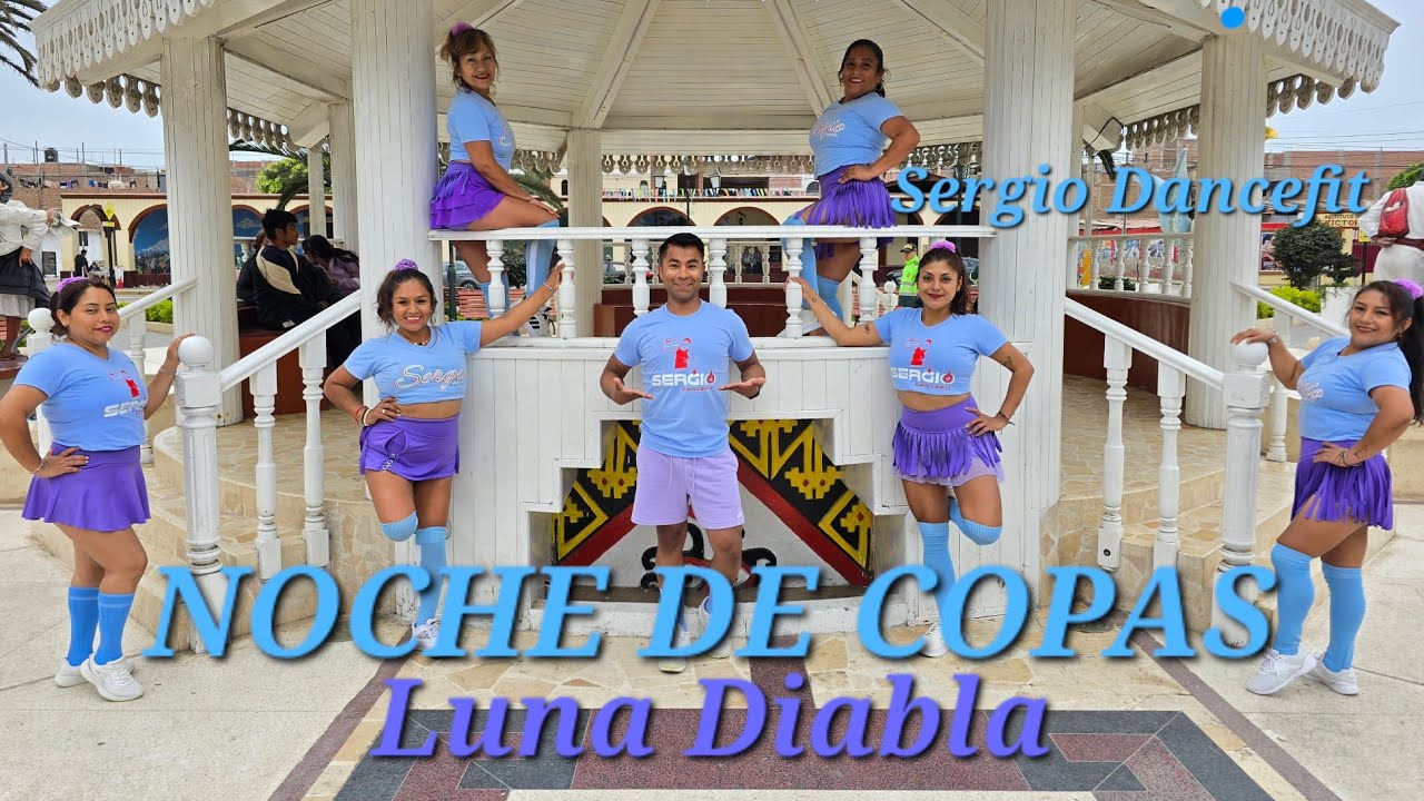 Noche de Copas - Luna Diabla - Coreografía Fitness by @Sergio Dancefit