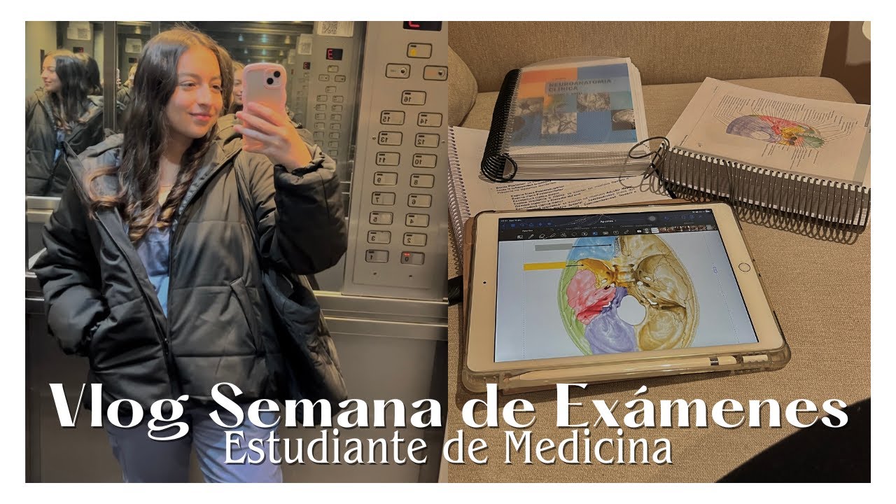 VLOG Estudiante de Medicina, Semana de Exámenes