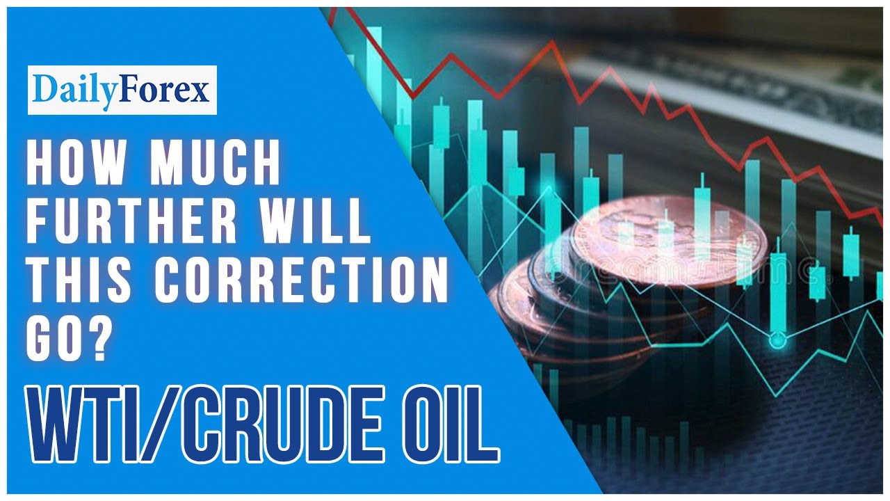 How Much Further Will the Crude Oil Correction Go? | Crude Oil Forecast May 29, 2023 | DailyForex