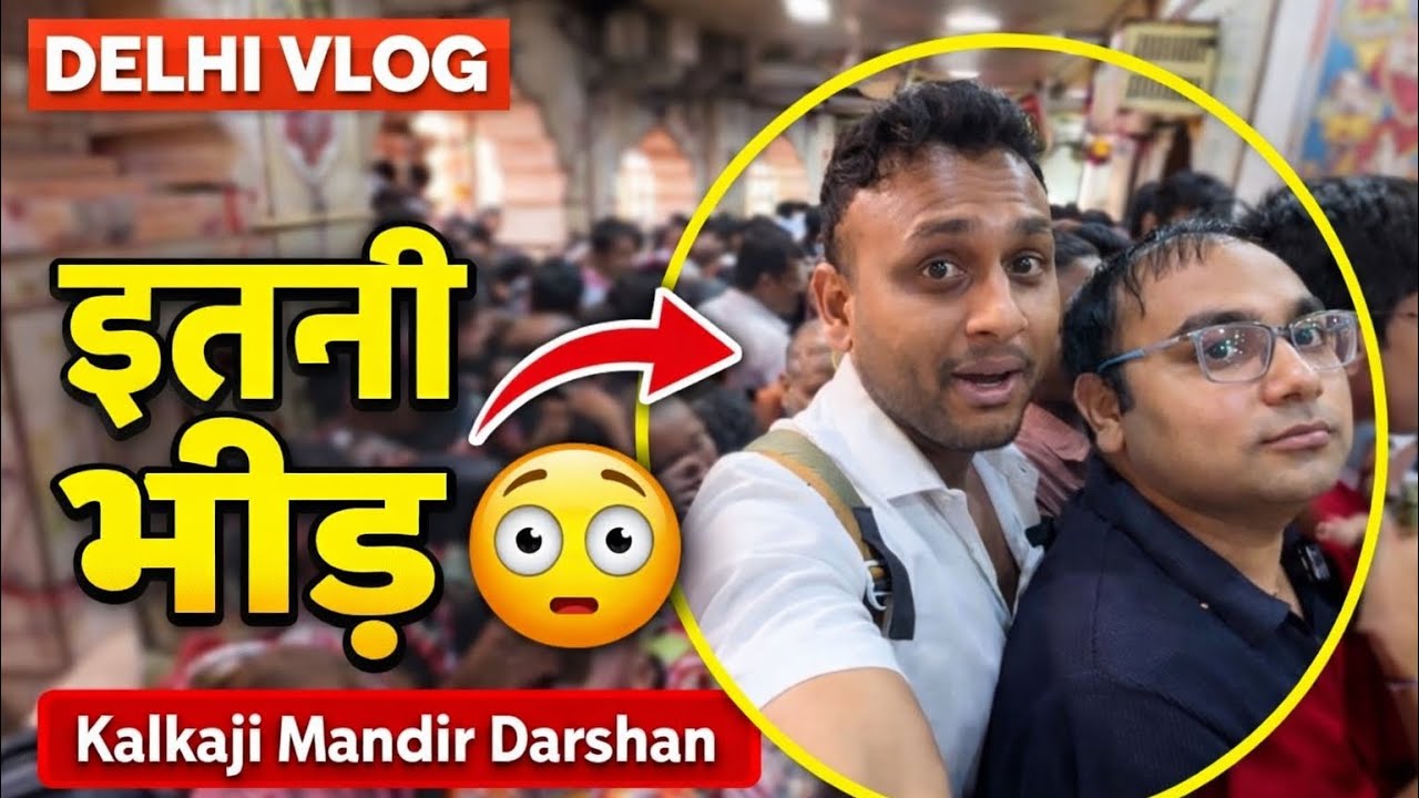 Itni Bheed! 😳 First Time Kalkaji Mandir Darshan | Delhi Vlog
