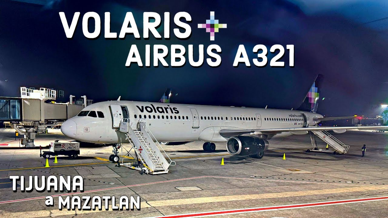 TRIP REPORT: Volaris Airbus A321 | Tijuana (TIJ) - Mazatlán (MZT) | Reporte de vuelo
