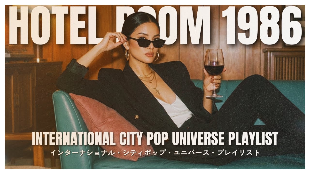 HOTEL ROOM 1986 | Smooth Japanese City Pop to Unwind 🍷✨ International City Pop Universe Playlist