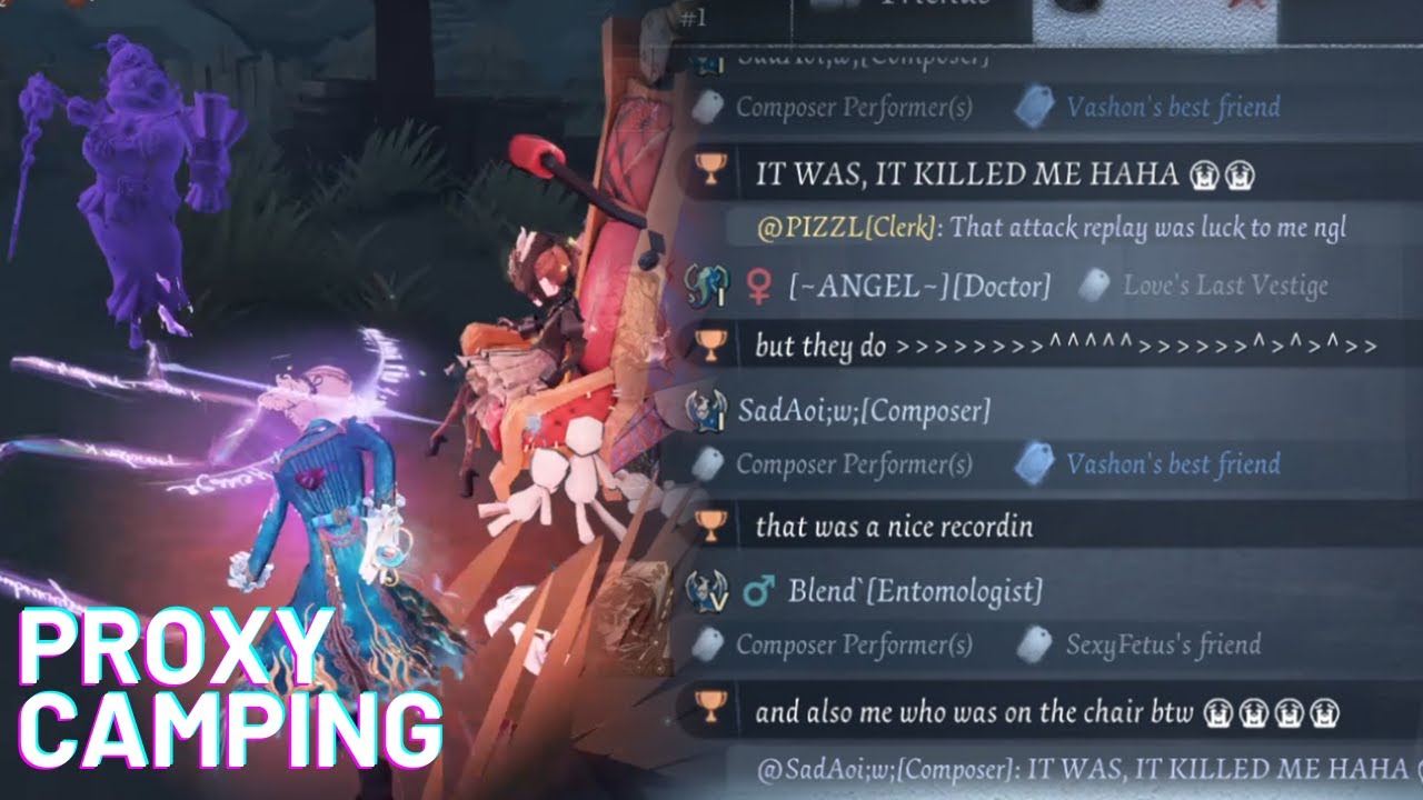 Identity V | Proxy Camping done right
