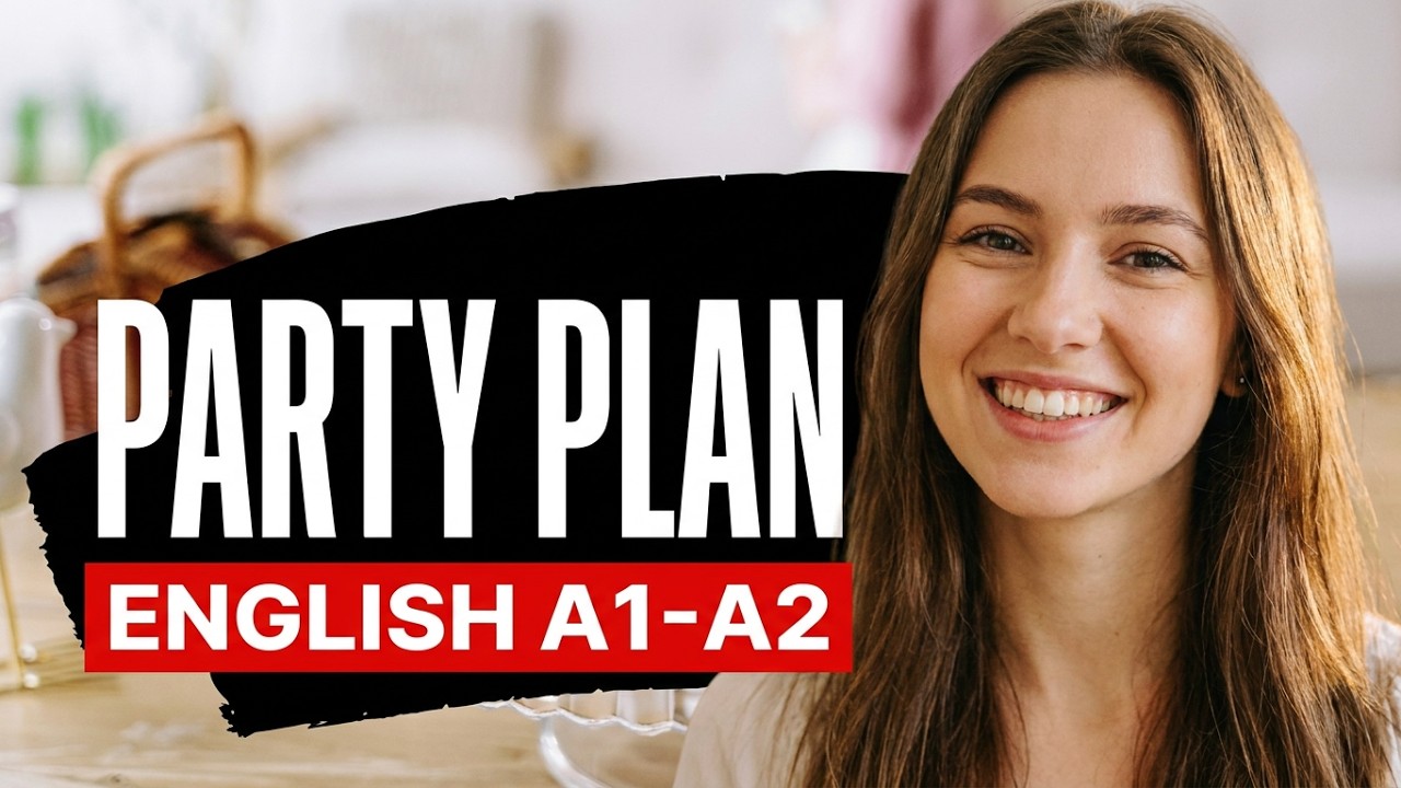 A1-A2 English Listening: Planning a Birthday Party Conversation | Learn Celebration Vocabulary