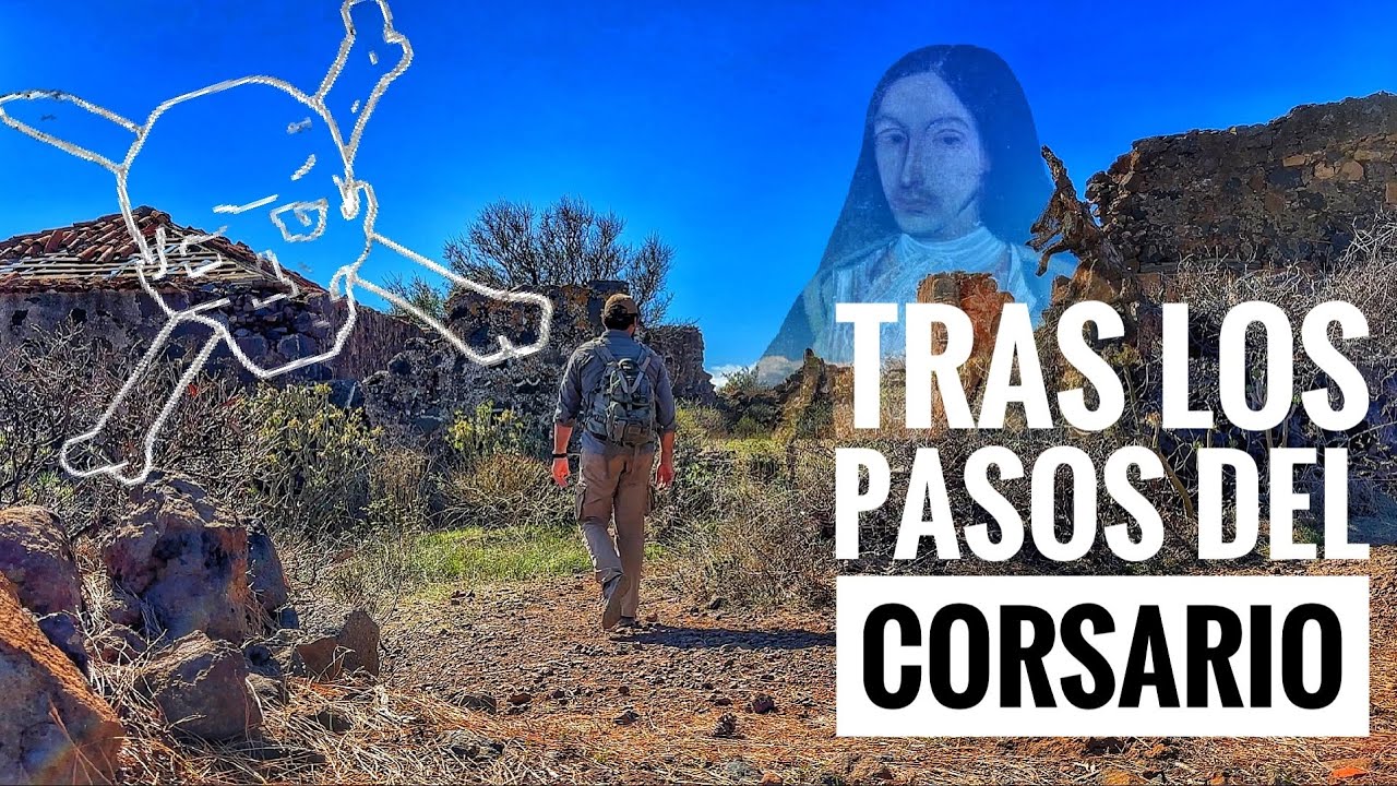 Tras los pasos del CORSARIO español Amaro Pargo