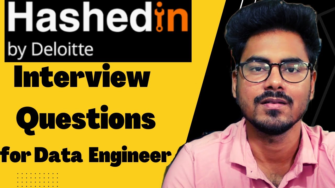 hashedin by deloitte interview questions | hashedin by deloitte interview experience