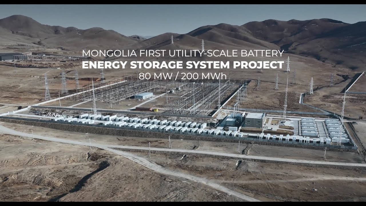ZTT  Mongolia First Utility-Scale Battery Energy Storage System Project (80 MW/200 MWh)