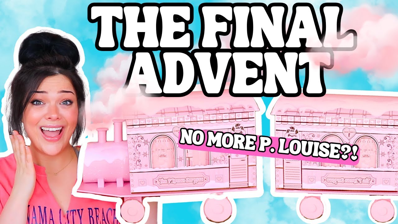 IT'S OVER!? No More P.Louise?! | $300 P.Louise Express Train Advent Unboxing