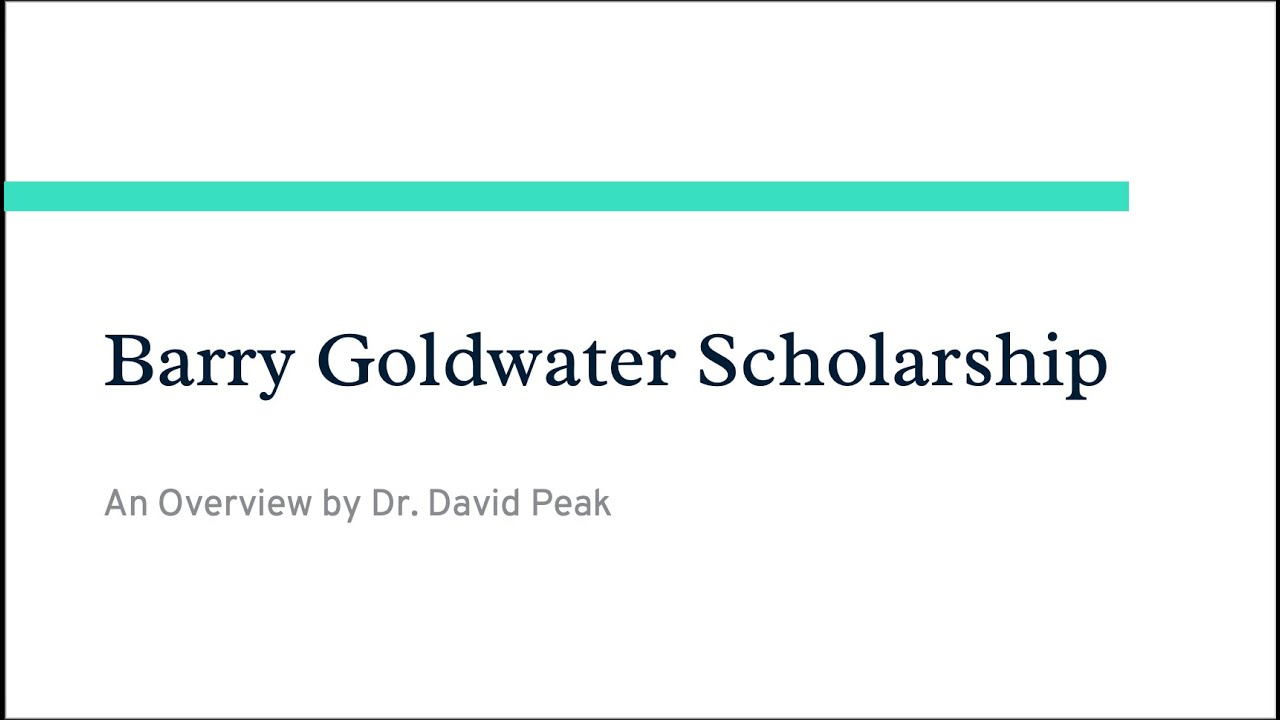 An Overview of the Goldwater Scholarship