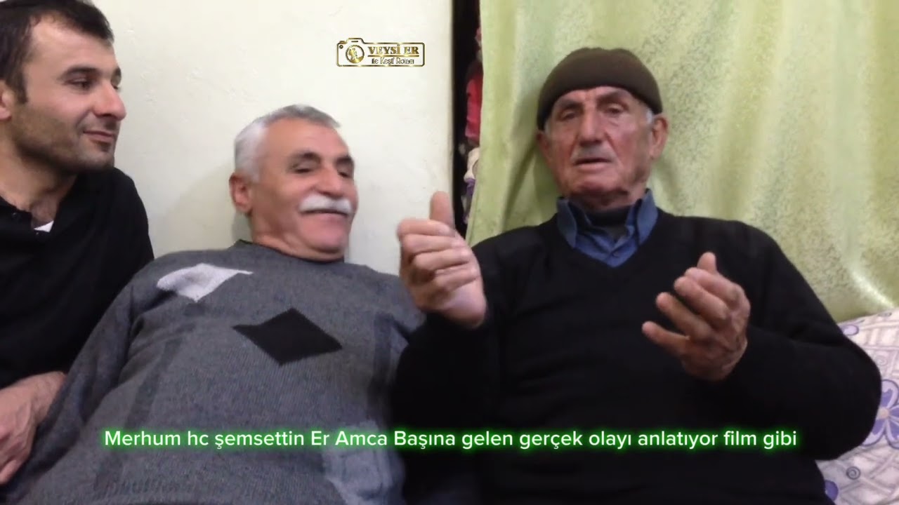 Merhum hc şemsettin Er amcanın Başına gelen gerçek olayı anlatıyor film gibi
