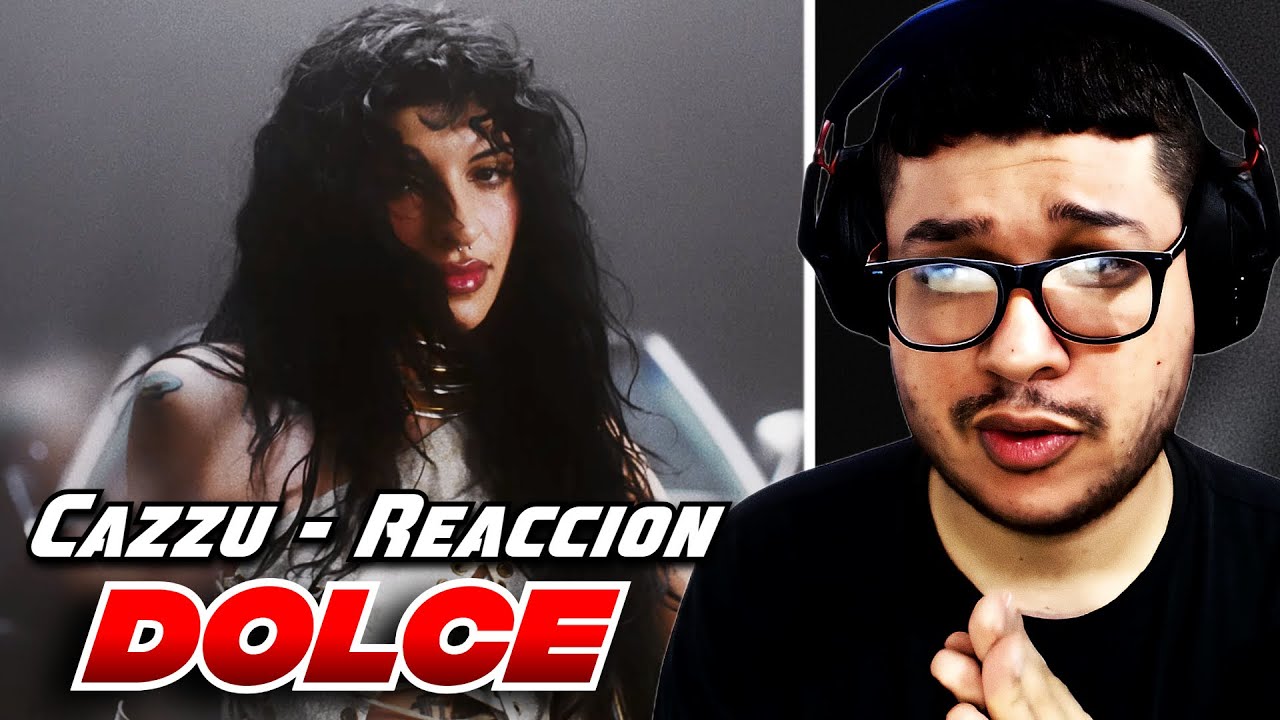 [REACCION] Cazzu - DOLCE (Official Video)
