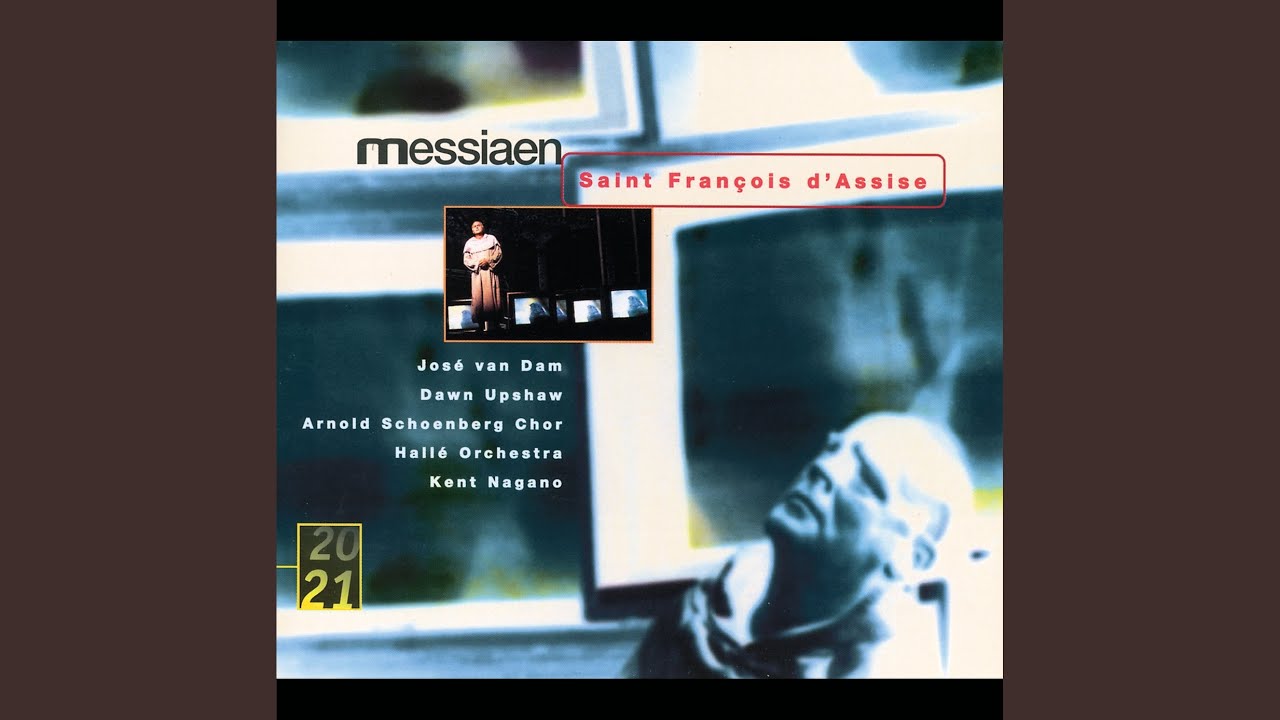 Messiaen: Saint Francois D'Assise / Deuxième Acte: L'Ange se prépare à jouer de la viole...