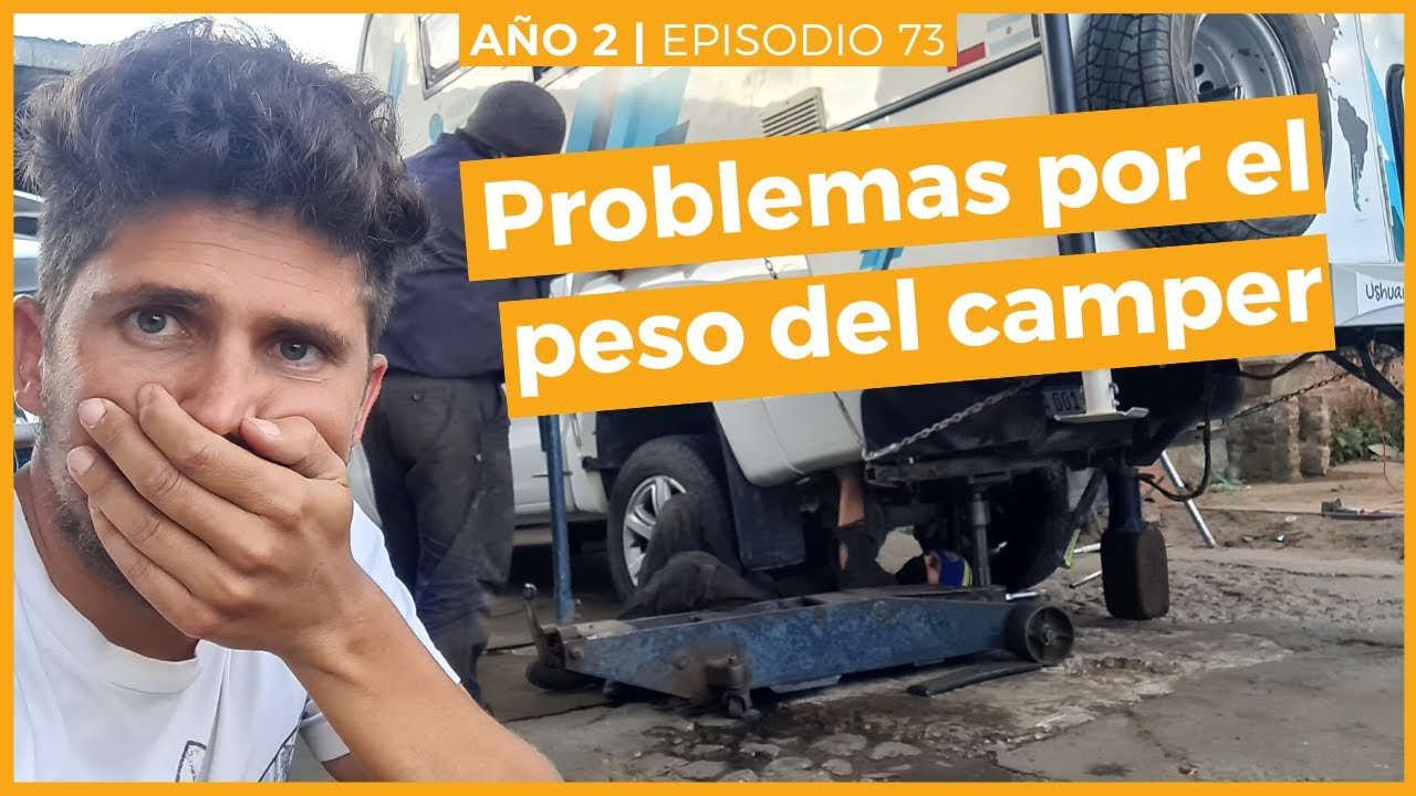 😰 OTRA VEZ en el MECANICO 👨‍🔧 No se aguantó el peso del Camper| 🌎 [De USHUAIA a ALASKA] - AÑO2|Ep.73