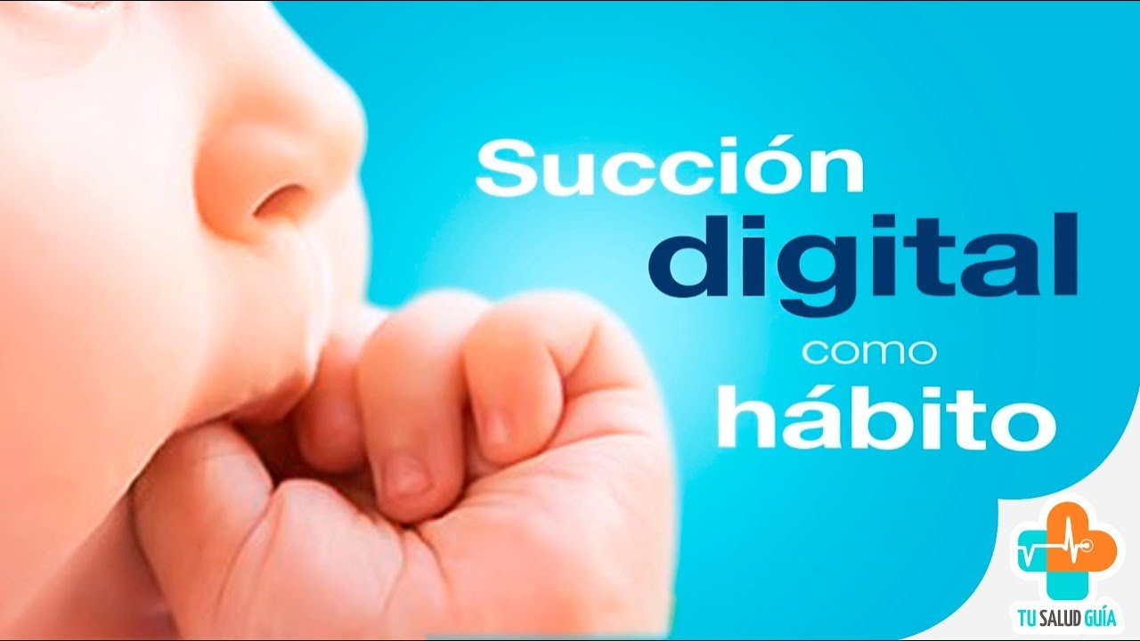 Succión digital como hábito | Tu Salud Guía