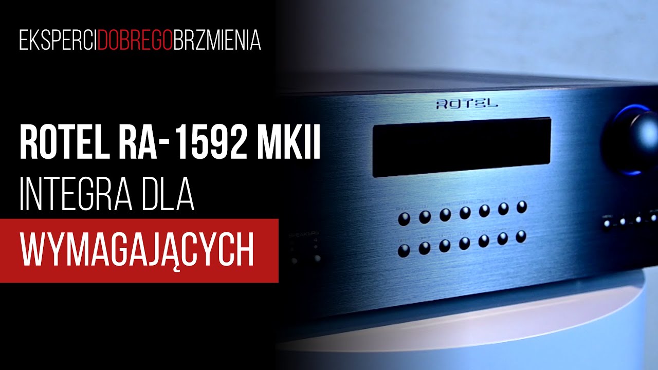 Rotel RA-1592 MkII - wzmacniacz dla wymagających | prezentacja, recenzja i opinia Top Hi-Fi