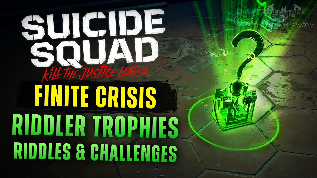 Suicide Squad: Kill the Justice League - All Riddler Trophies & Riddles [Main Story]