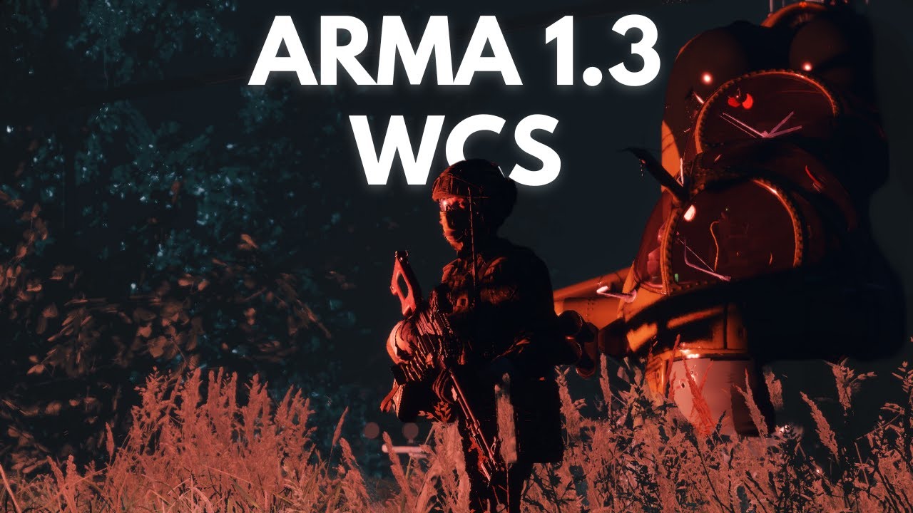 The 1.3 experience in Arma WCS is Amazing...