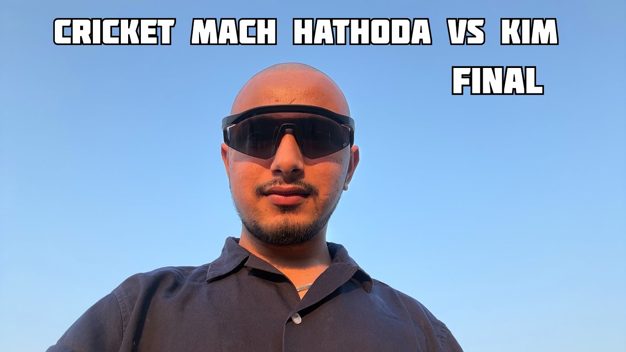 Hathoda vs kim final mach 