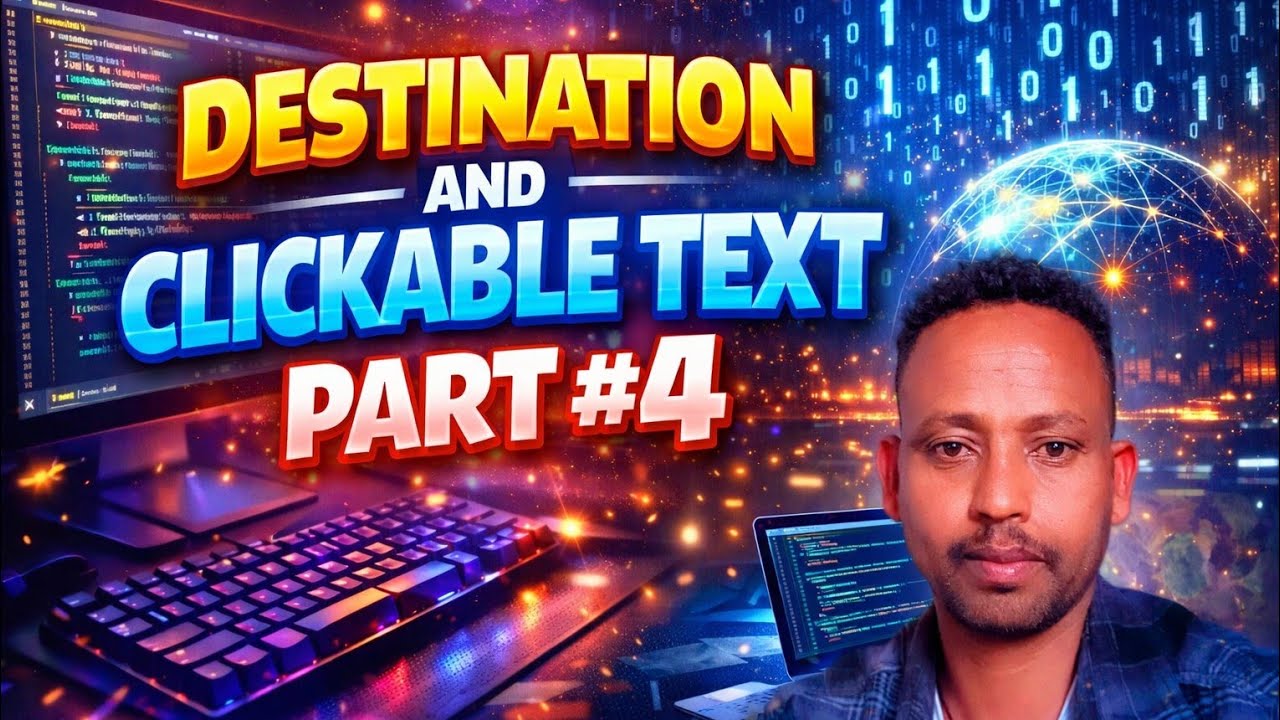 what is destination link and clickable text Amharic ኣማሪኛ Part 4