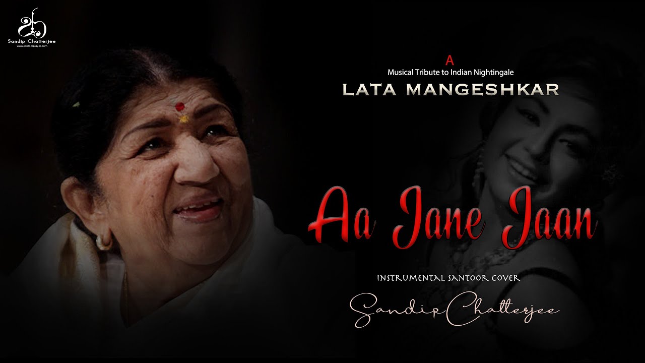 Aa Jane Jaan I Instrumental Santoor Cover I Lata Mangeshkar I Helen I Sandip Chatterjee