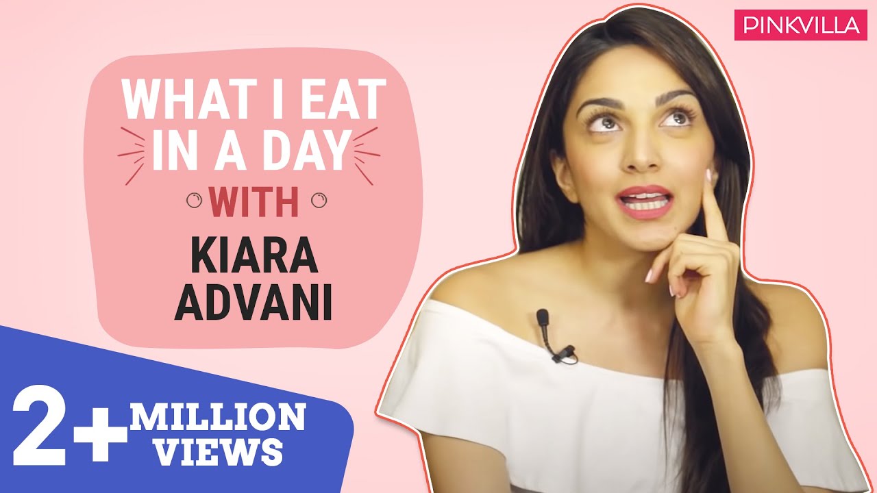 Kiara Advani: What I eat in a day | Lifestyle | Pinkvilla | Bollywood | S01E02