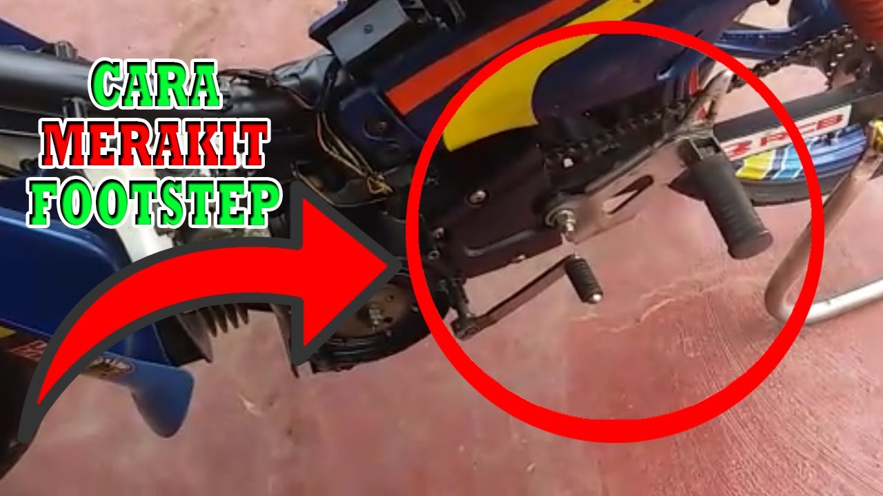 Cara Membuat Footstep Motor Balap - Cara Merakit Footstep Motor