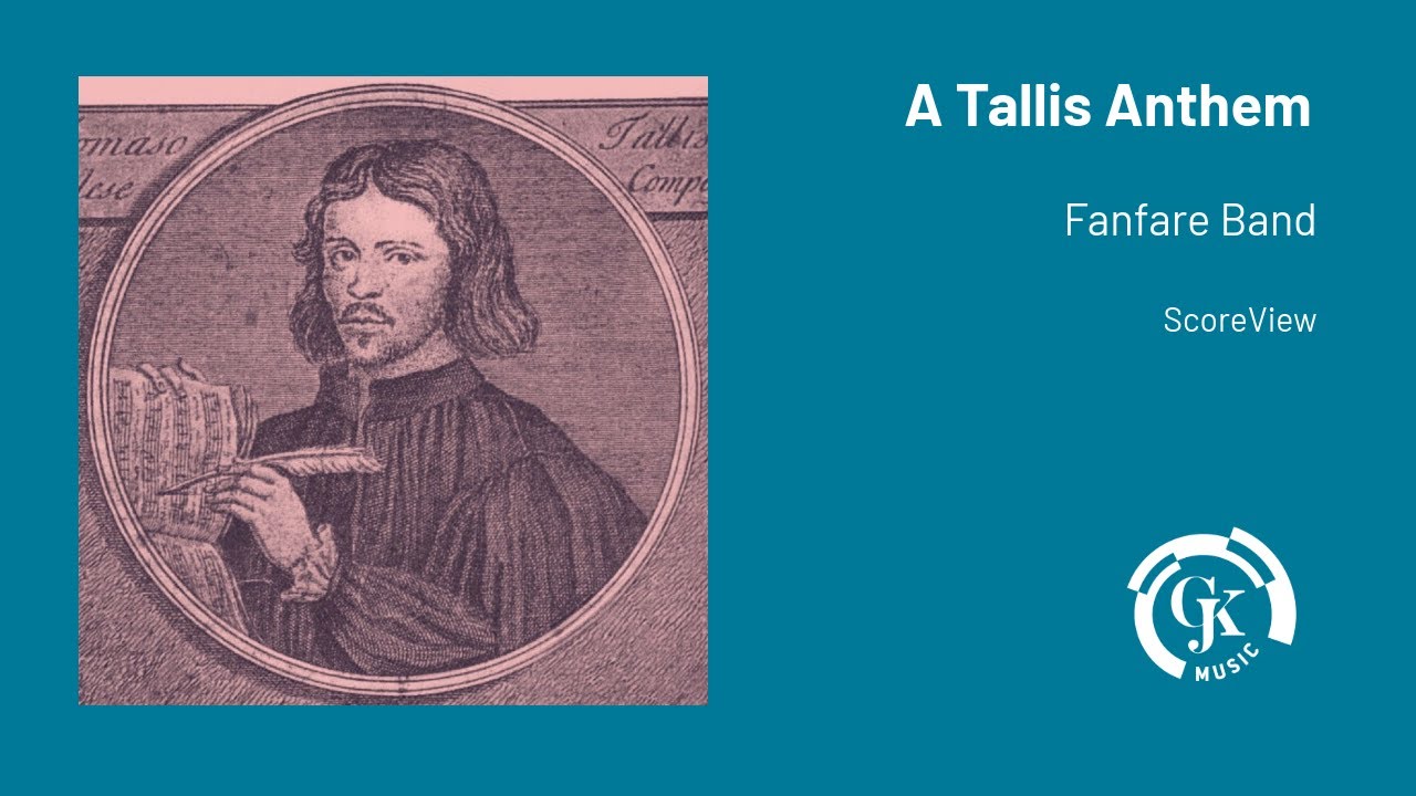 A Tallis Anthem - Geert Jan Kroon | Fanfare Band (ScoreView)