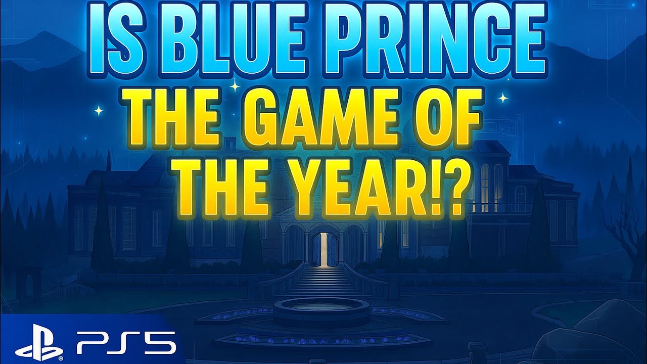 Is Blue Prince The Game Of The Year!?