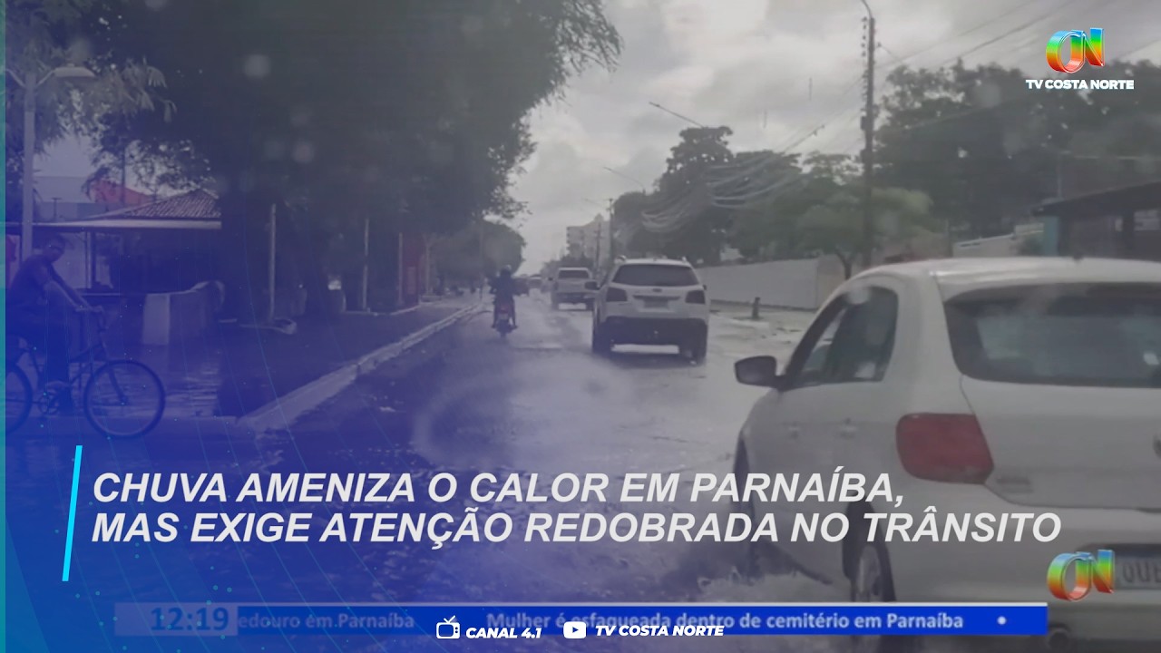Chuva ameniza o calor em Parnaíba, mas exige atenção redobrada no trânsito