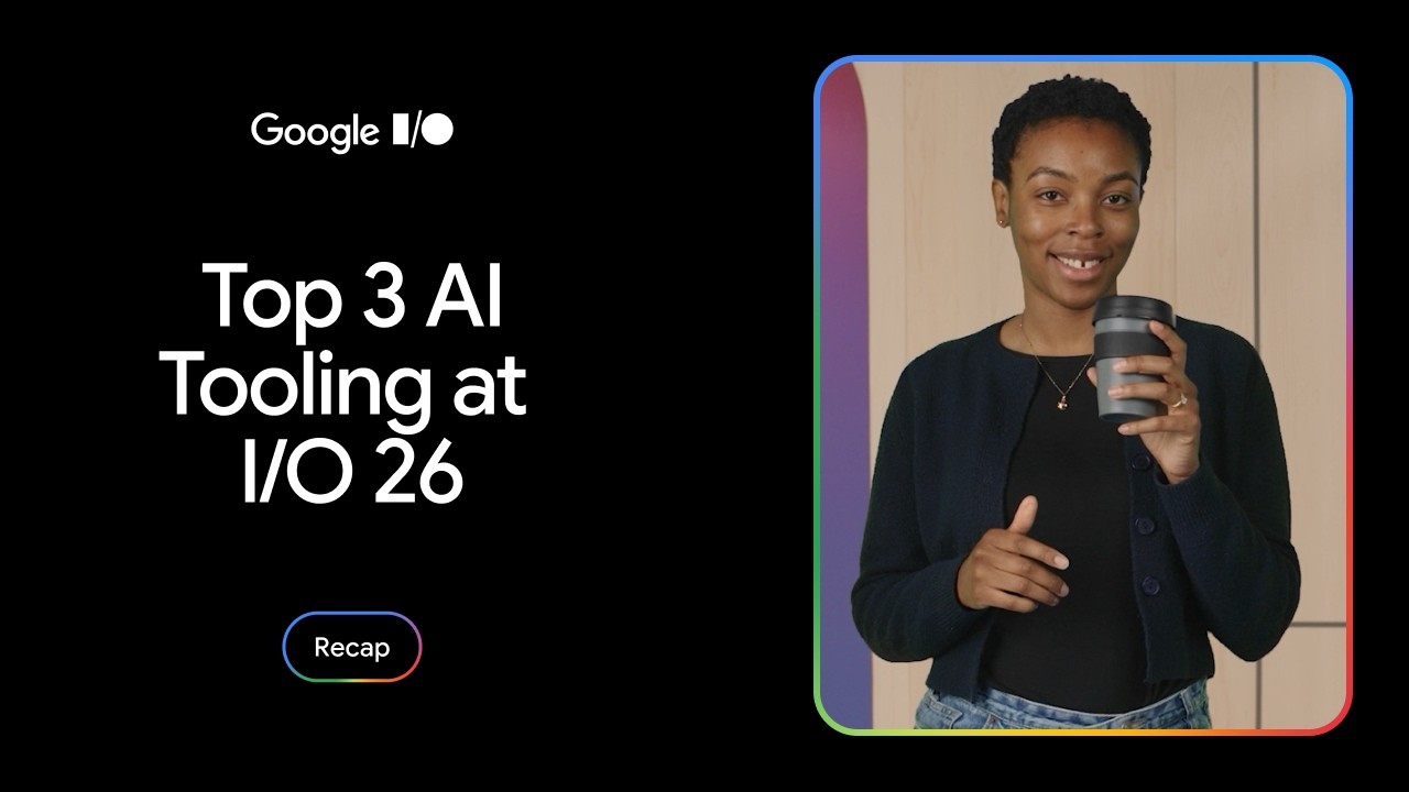 Топ-3 обновления инструментов ИИ с Google I/O 2026