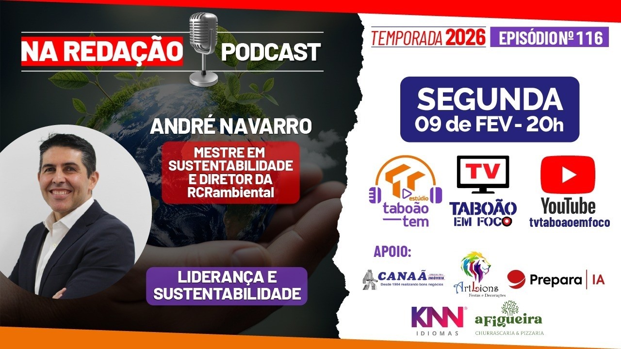 André Navarro | Mestre em Sustentabilidade e Diretor da RCRambiental | Na Redação Podcast #116