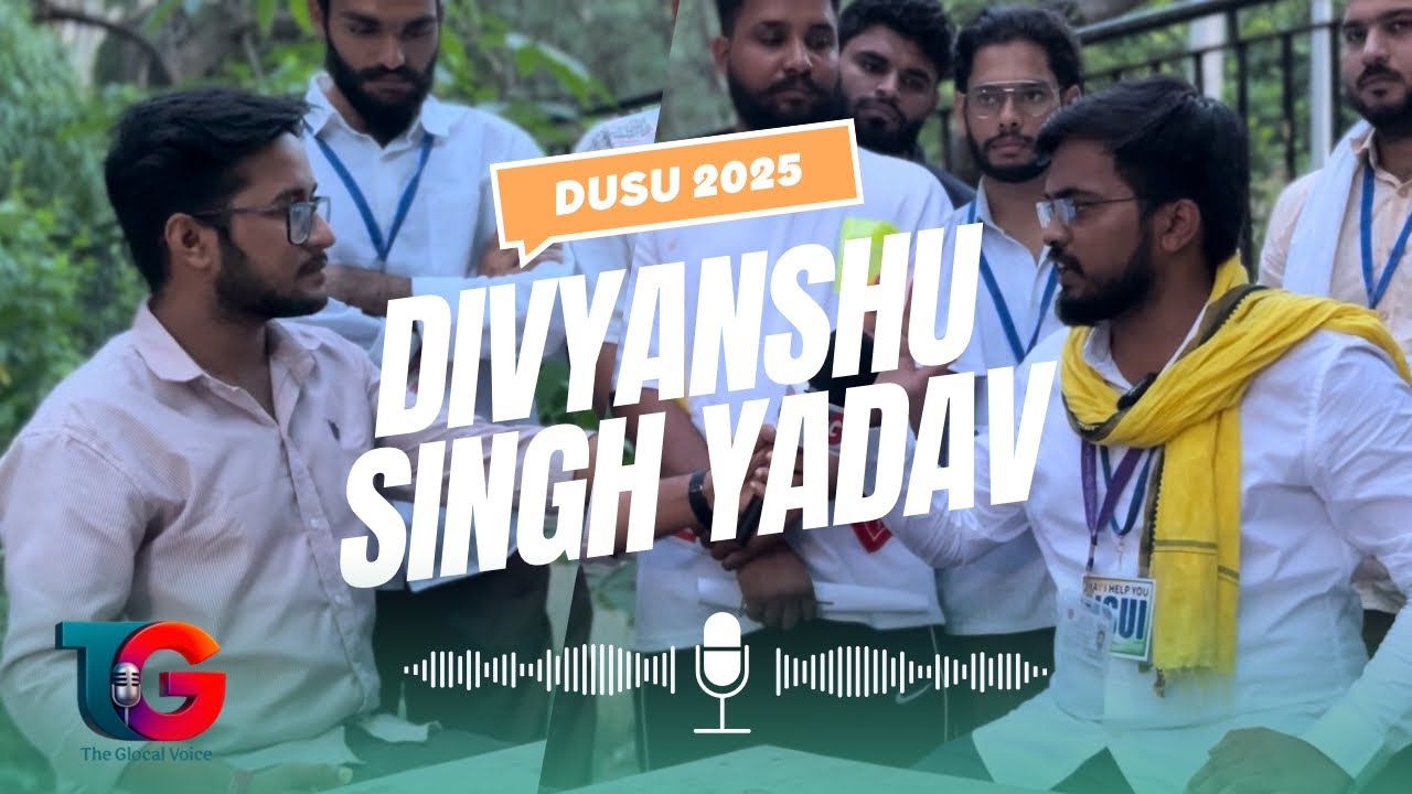 DUSU Election 2025 II छात्र नेता Divyanshu Singh Yadav II ख़ास बातचीत II 